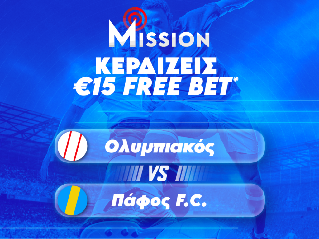 Stoiximan Mission με Super Έπαθλο* €15 Free Bet στο Ολυμπιακός Πειραιώς-Πάφος