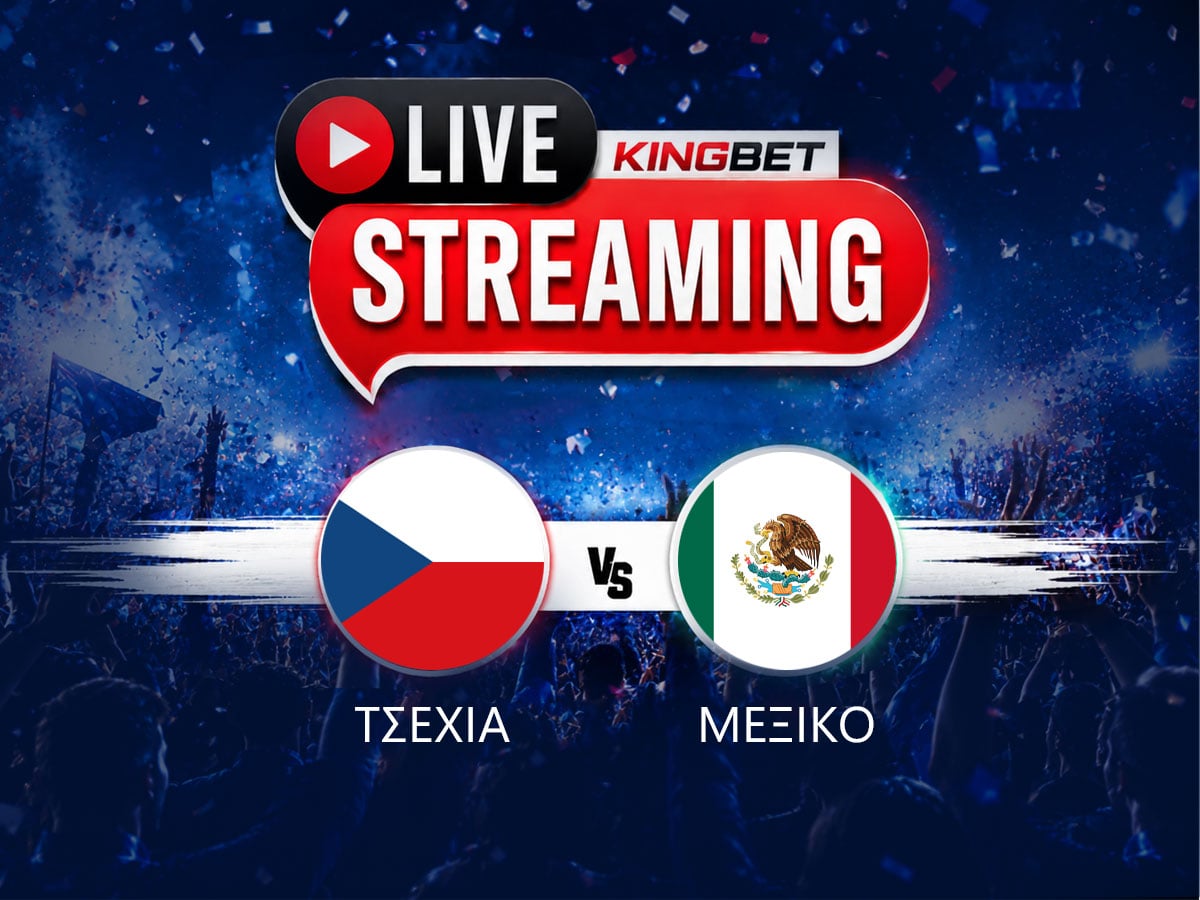 Τσεχία – Μεξικό ▶️ Ο αγώνας σε Live Streaming (25/06)