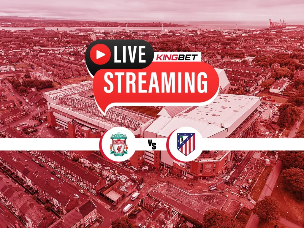 Λίβερπουλ - Ατλέτικο ▶️ Ο αγώνας σε Live Streaming (09/09)